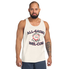 Load image into Gallery viewer, All-Gasms Wel-Cum - Unisex Tank Top