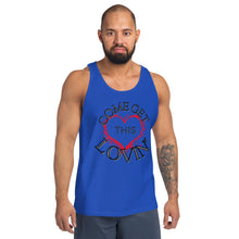 Load image into Gallery viewer, Come Get This Lovin-Unisex Tank Top
