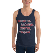 Load image into Gallery viewer, Unisex Tank Top "Breathe,Ground,Center