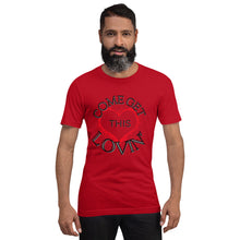 Load image into Gallery viewer, Come Get This Lovin-Short-Sleeve Unisex T-Shirt