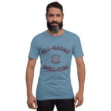 Load image into Gallery viewer, All-Gasms Well-Cum Unisex t-shirt