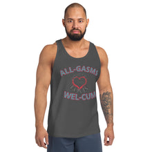 Load image into Gallery viewer, All-Gasms Wel-Cum - Unisex Tank Top
