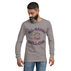 All-Gasms Well-Cum Unisex Long Sleeve Tee