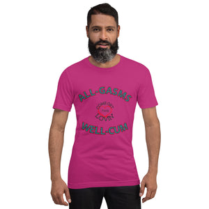 All-Gasms Well-Cum Unisex t-shirt