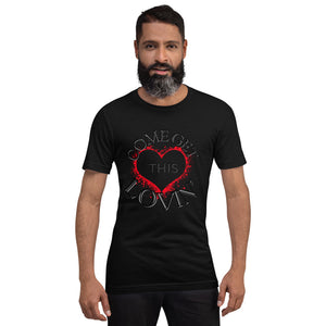 Come Get This Lovin-Short-Sleeve Unisex T-Shirt