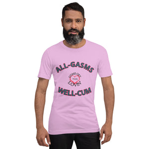 All-Gasms Well-Cum Unisex t-shirt